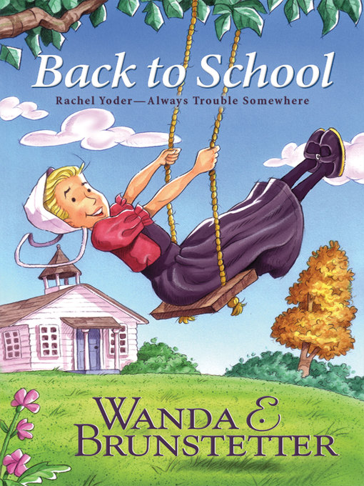 Title details for Back to School by Wanda E. Brunstetter - Available